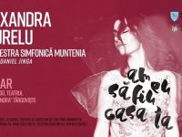 Târgoviște, 7 martie: Concert extraordinar Alexandra Ușurelu & Orchestra Simfonică Muntenia!