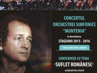 Orchestra Simfonică „Muntenia”: Muzică de film și conferință Dan Puric, la deschiderea stagiunii!
